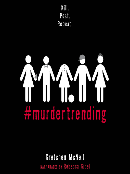 Title details for #MurderTrending by Gretchen McNeil - Available